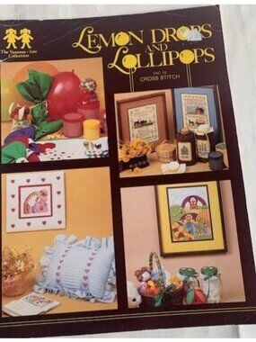 Lemon Drops and Lollipops Counted Cross Stitch Design Pattern Book